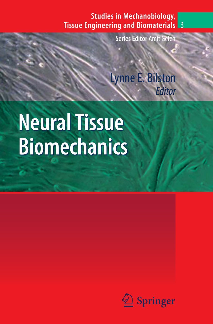 Neural Tissue Biomechanics: A Comprehensive Study on Mechanobiology