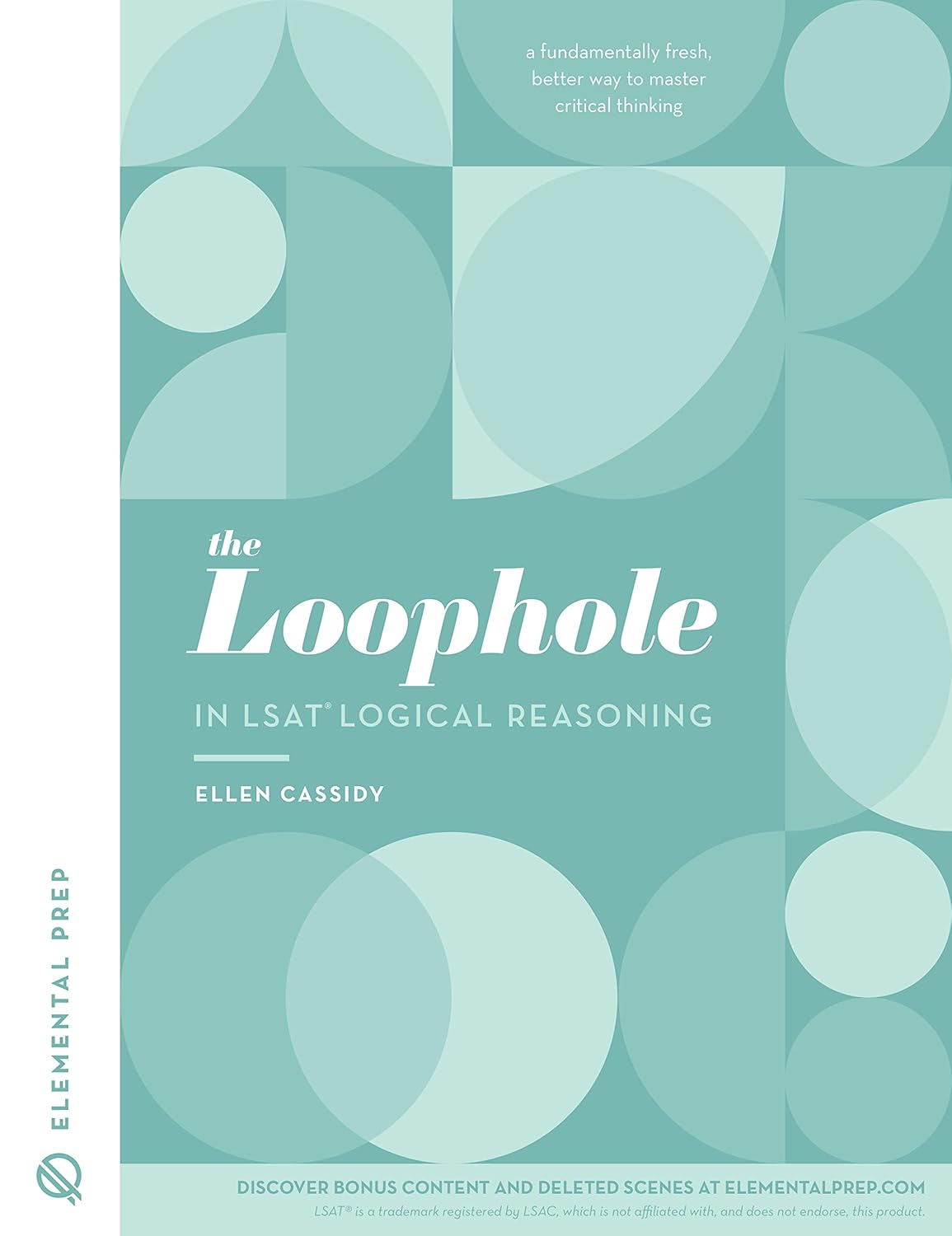 The Loophole in LSAT Logical Reasoning Study Guide Review