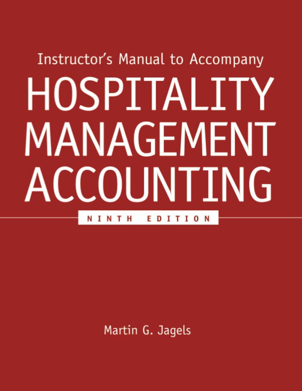 Instructor's Manual to Accompany Hospitality Management Accounting