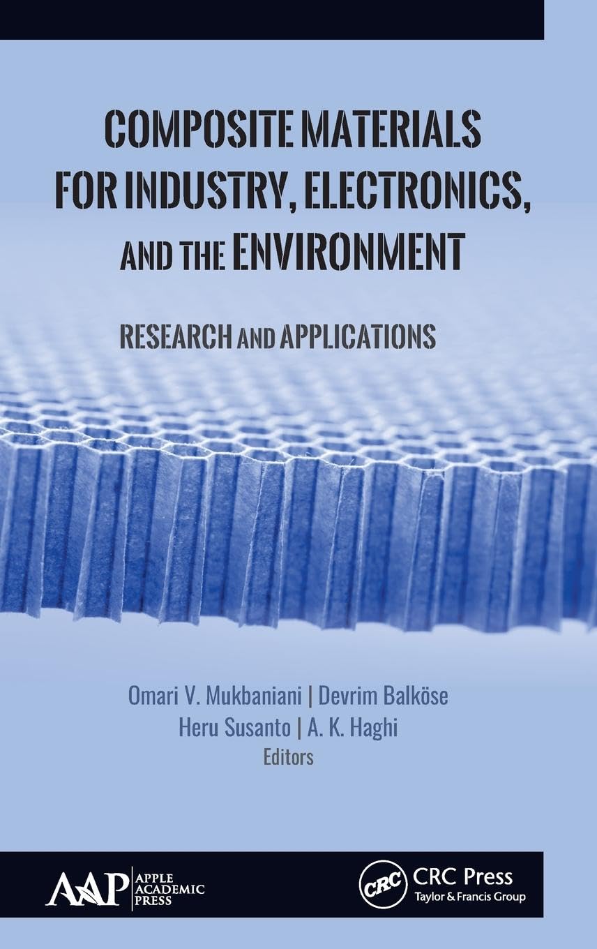 Composite Materials for Industry, Electronics, and Environment