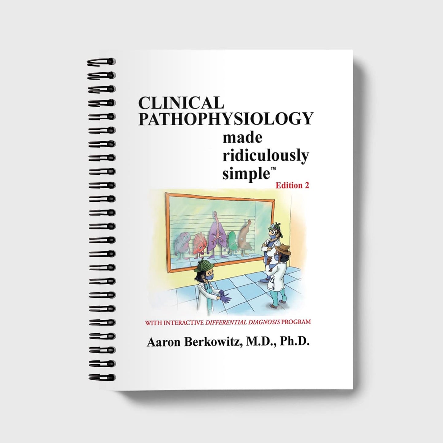 Clinical Pathophysiology Simplified: A Practical Guide for Students