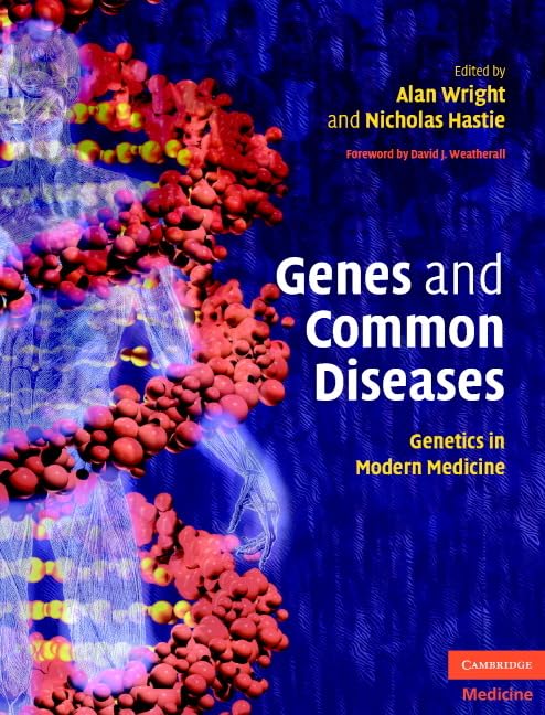 Genes and Common Diseases: Genetics in Modern Medicine Review