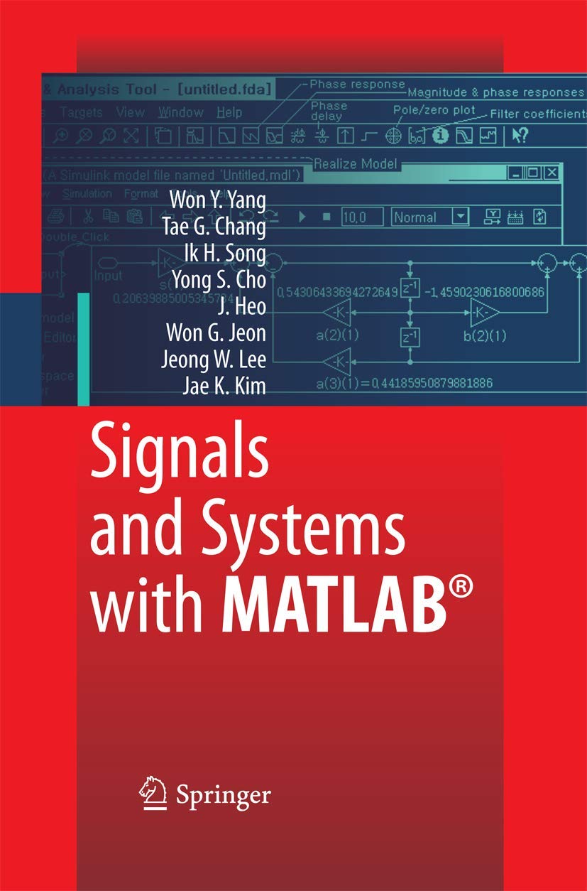 Signals and Systems with MATLAB: A Comprehensive Guide