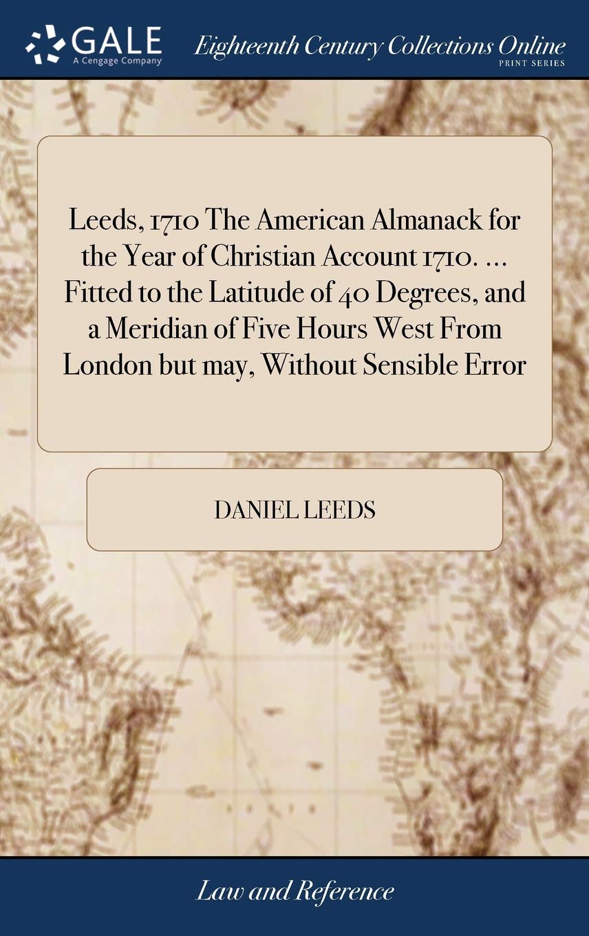 1710 The American Almanack by Daniel Leeds - Essential Guide