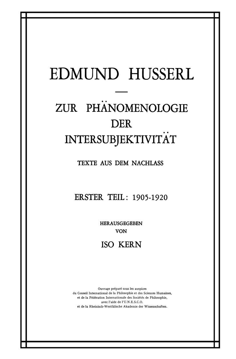 Zur Phanomenologie der Intersubjektivitat: Husserliana Edition