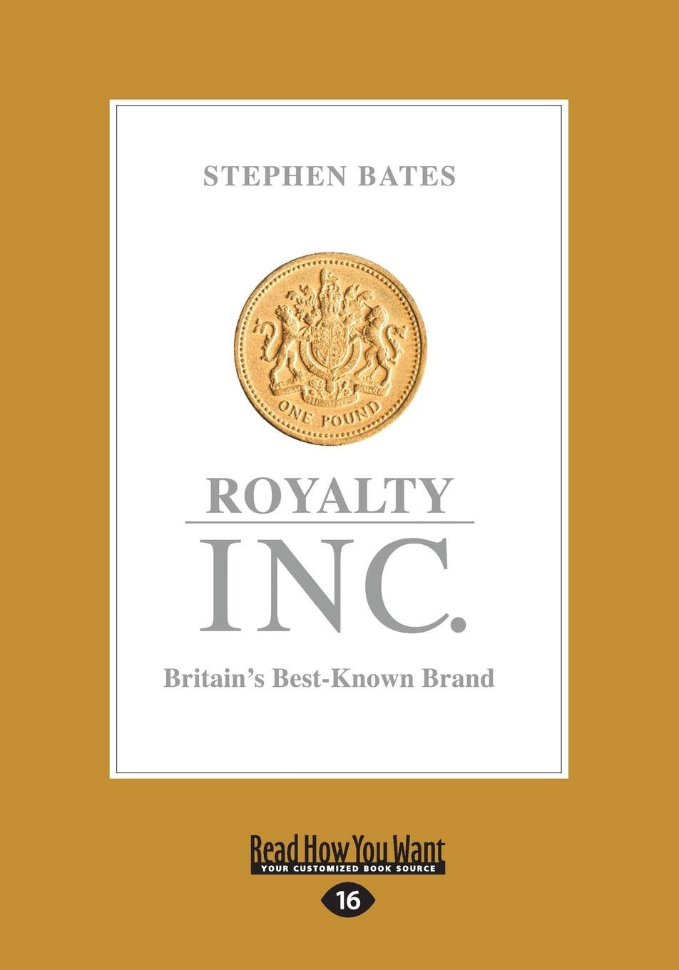 Royalty Inc.: Discover Britain's Best-Known Brand Today