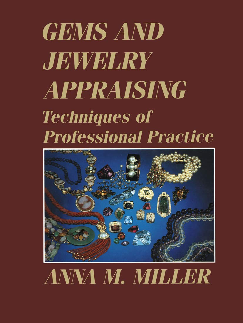 Gems and Jewelry Appraising Techniques of Professional Practice Review