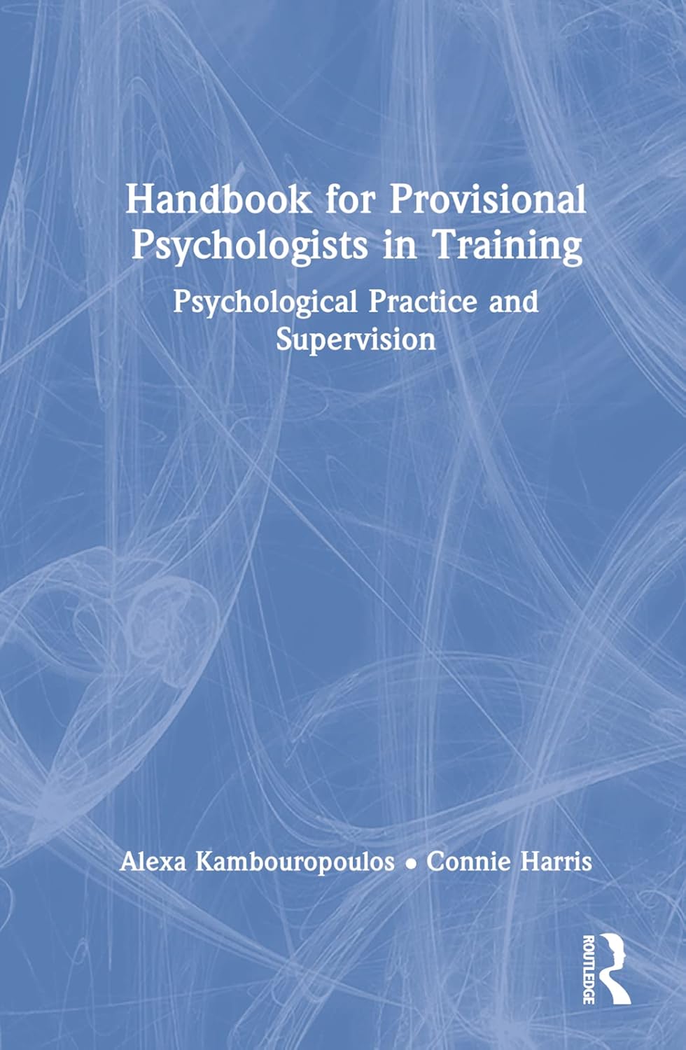 Handbook for Provisional Psychologists: Essential Training Guide