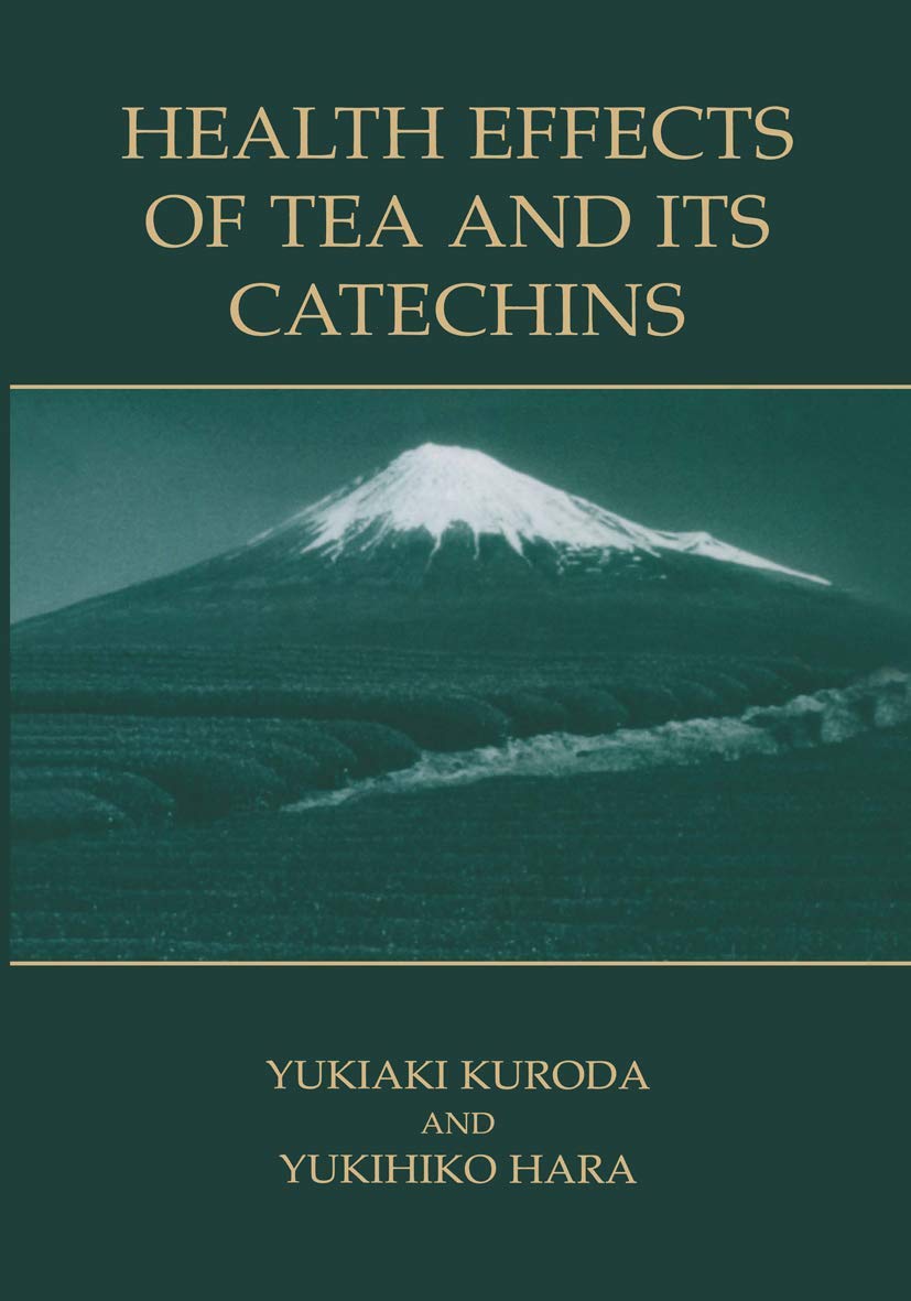 Health Effects of Tea and Its Catechins: A Comprehensive Guide