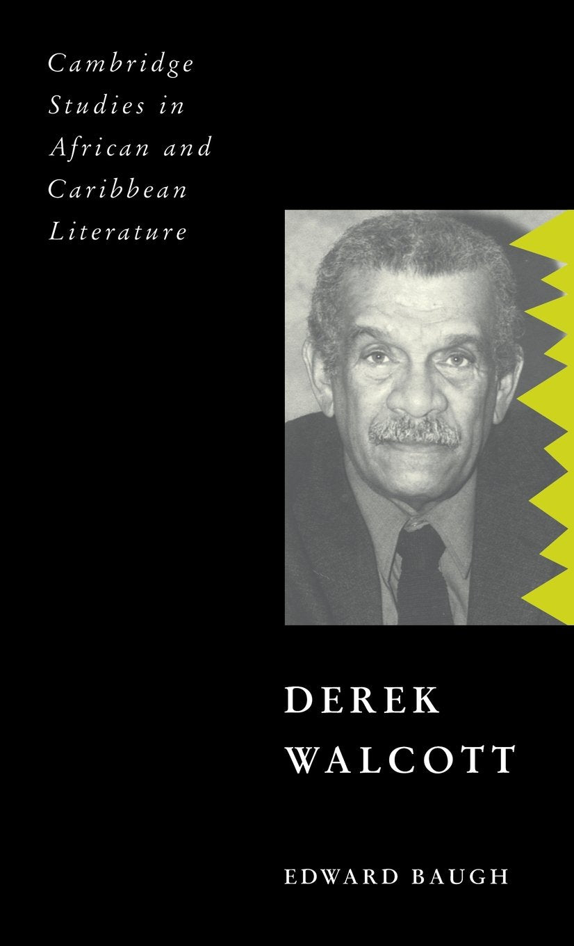 Derek Walcott: A Comprehensive Study of His Literary Impact