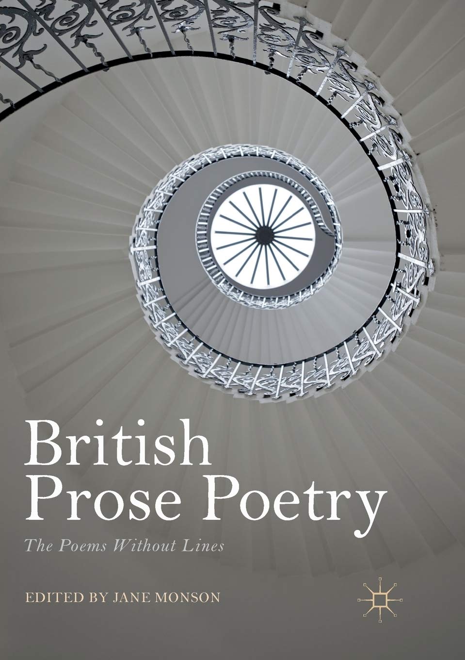British Prose Poetry: The Poems Without Lines by Jane Monson Review