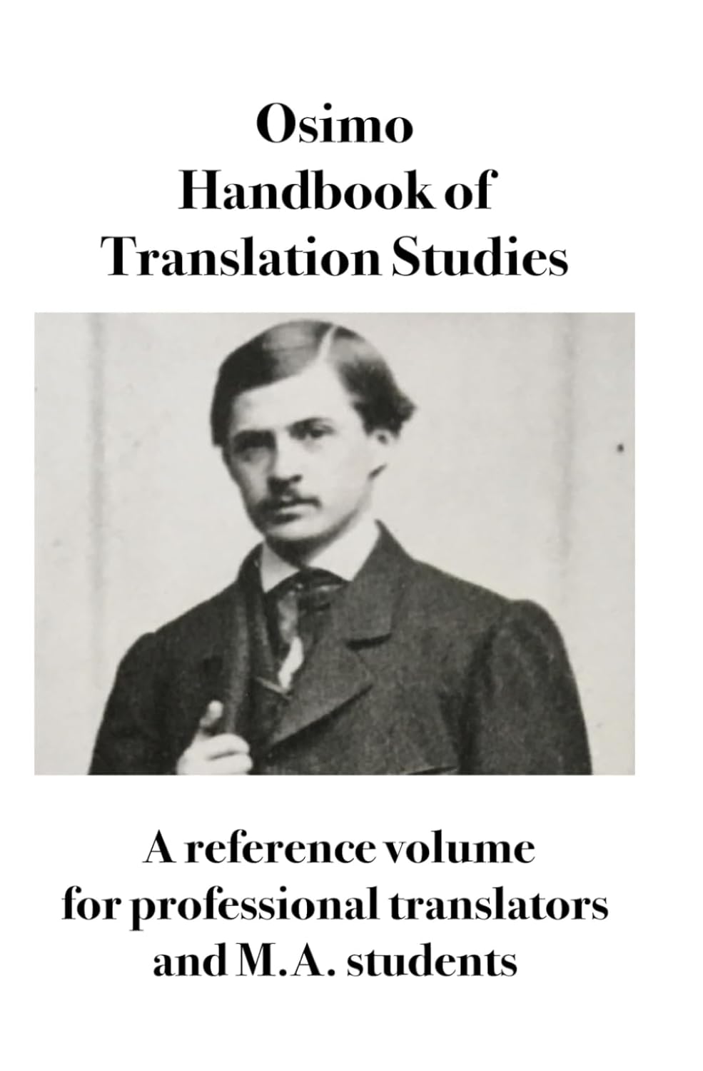 Handbook of Translation Studies: Essential Guide for Translators