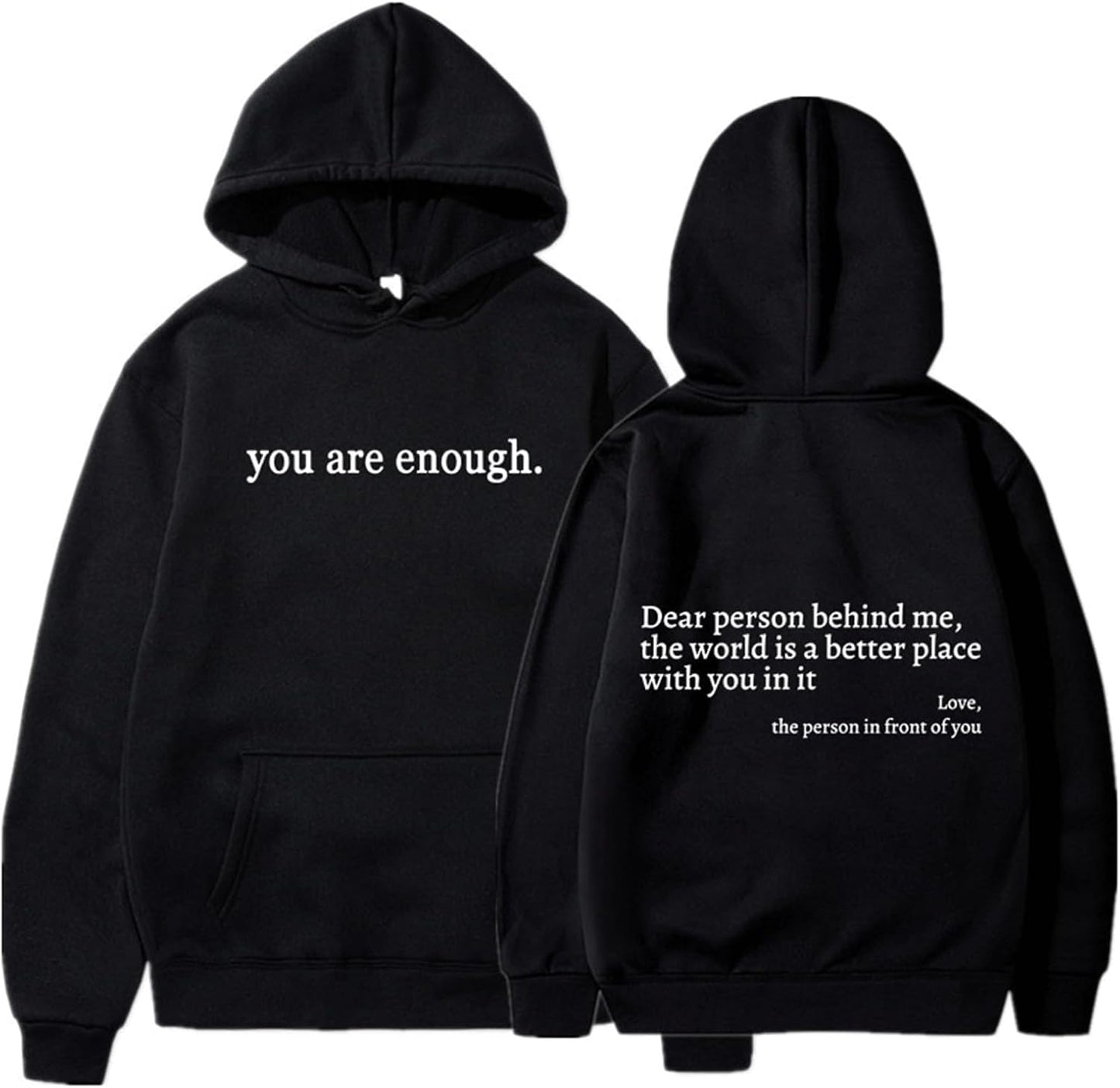 You Are Enough Hoodie - Empowering Statement