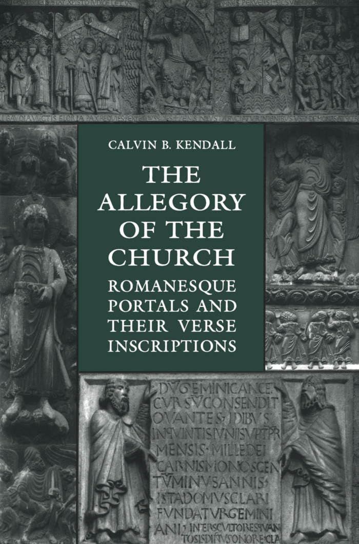 Romanesque Portals and Verse Inscriptions in Church Allegory