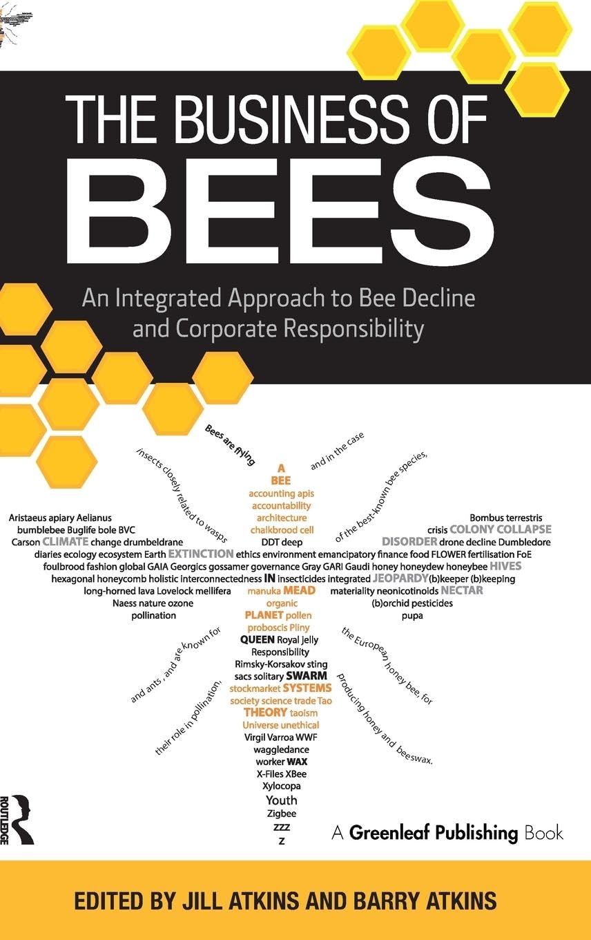 The Business of Bees: Integrated Approach to Bee Decline Issues