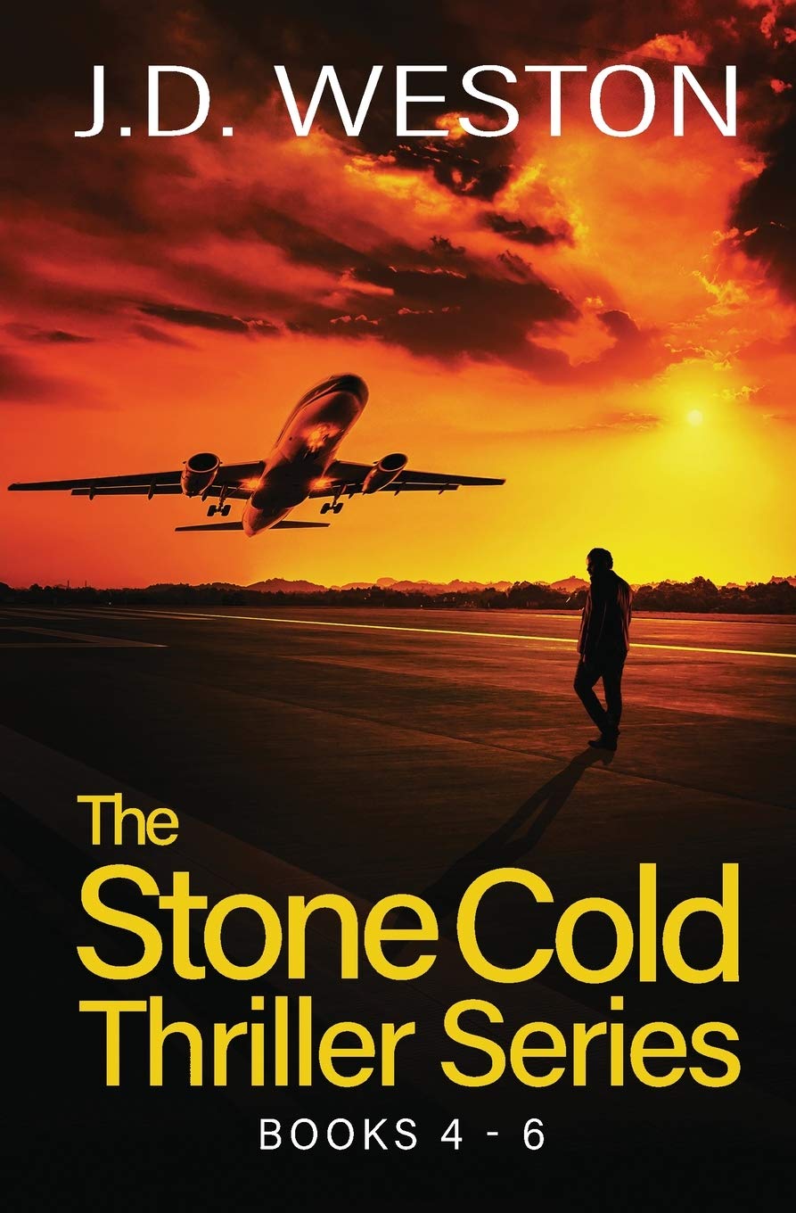 The Stone Cold Thriller Series Books 4 - 6: Action-Packed Reads