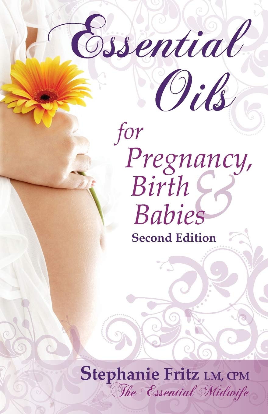 Natural Wellness for Moms & Babies by Stephanie Fritz