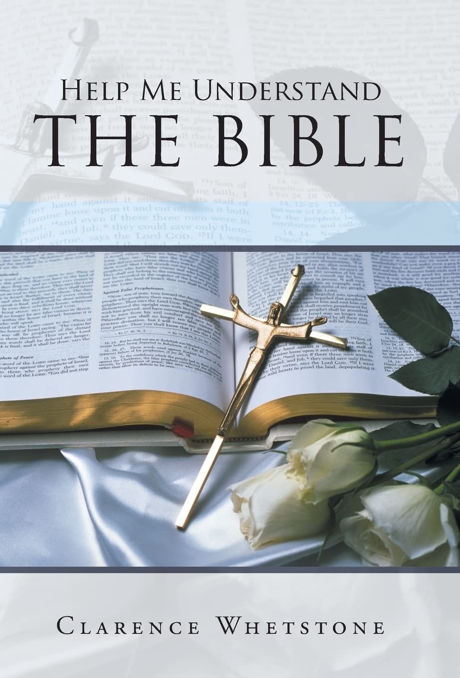 Help Me Understand the Bible: A Comprehensive Guide