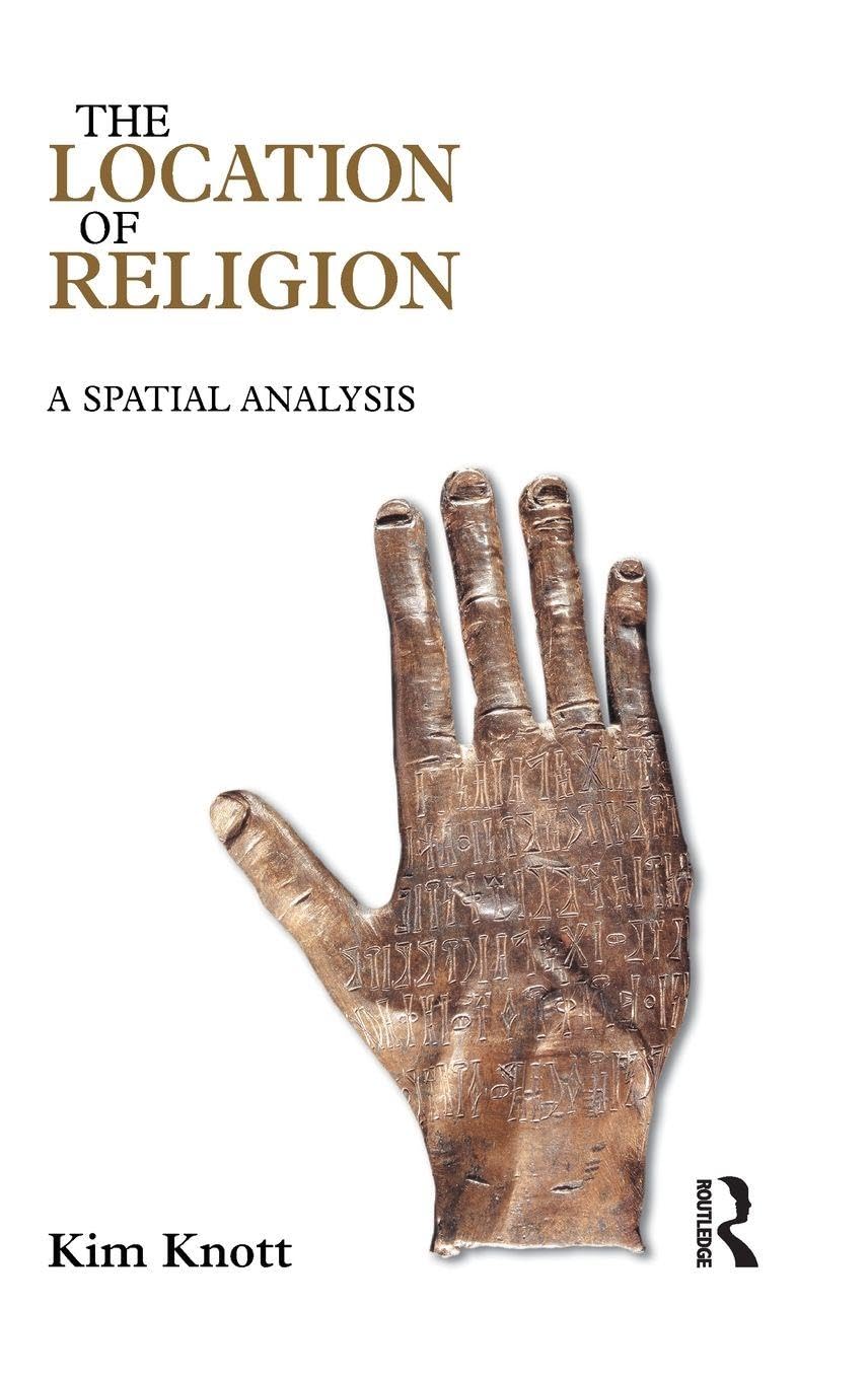 The Location of Religion: A Spatial Analysis by Kim Knott Review