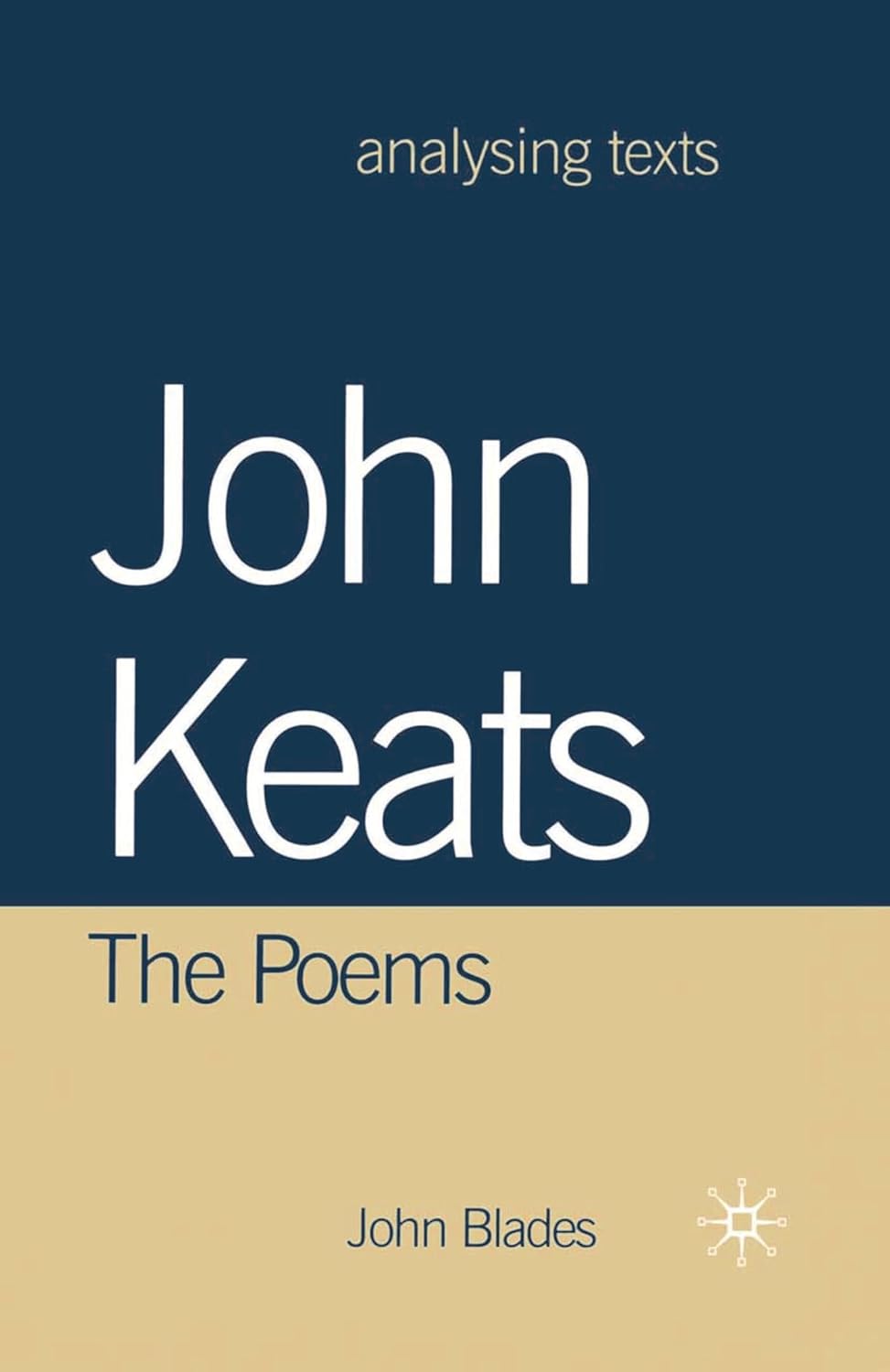 John Keats Poetry Collection by John Blades and Nicholas Marsh