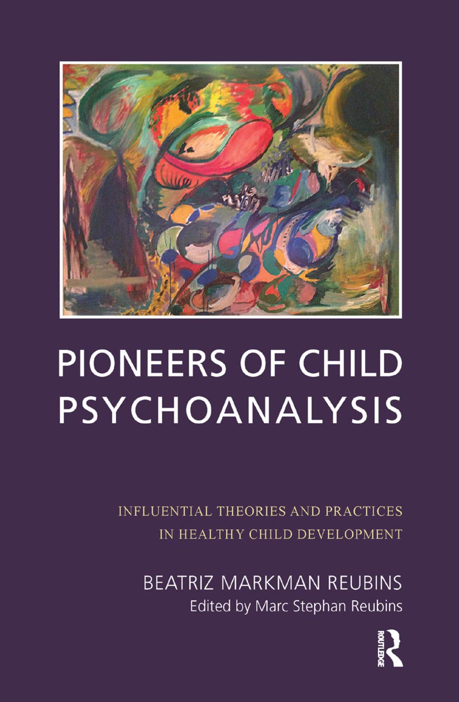 Pioneers of Child Psychoanalysis: A Comprehensive Exploration