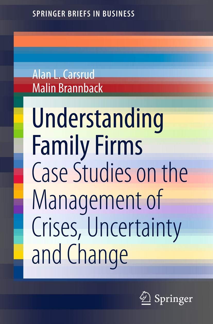 Understanding Family Firms: Management of Crises and Change