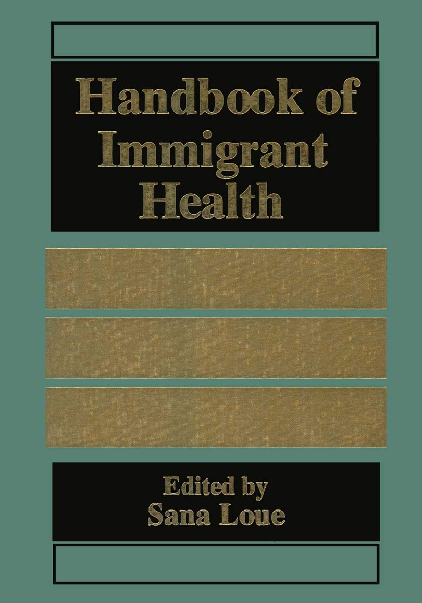 Handbook of Immigrant Health: Essential Resource for Care Providers