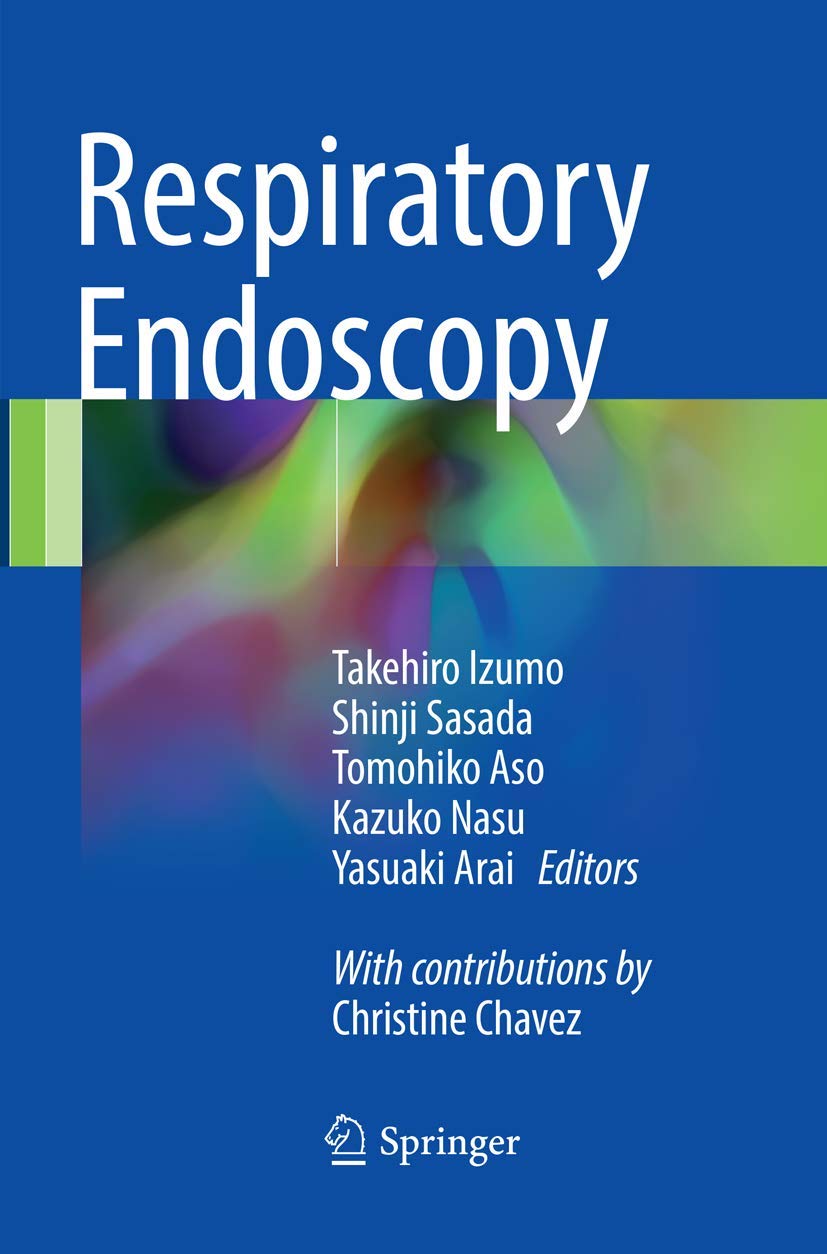 Respiratory Endoscopy: A Comprehensive Guide for Professionals