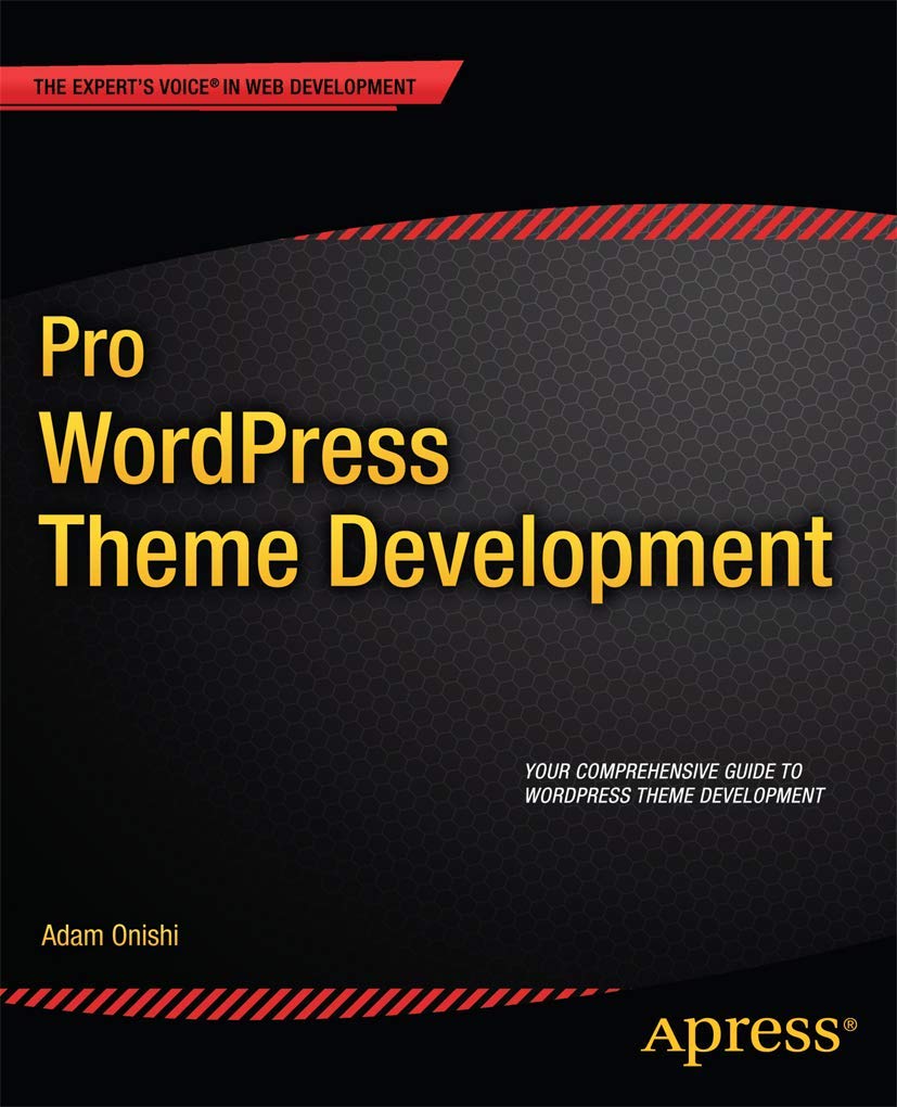 Pro WordPress Theme Development for Expert Web Design Needs
