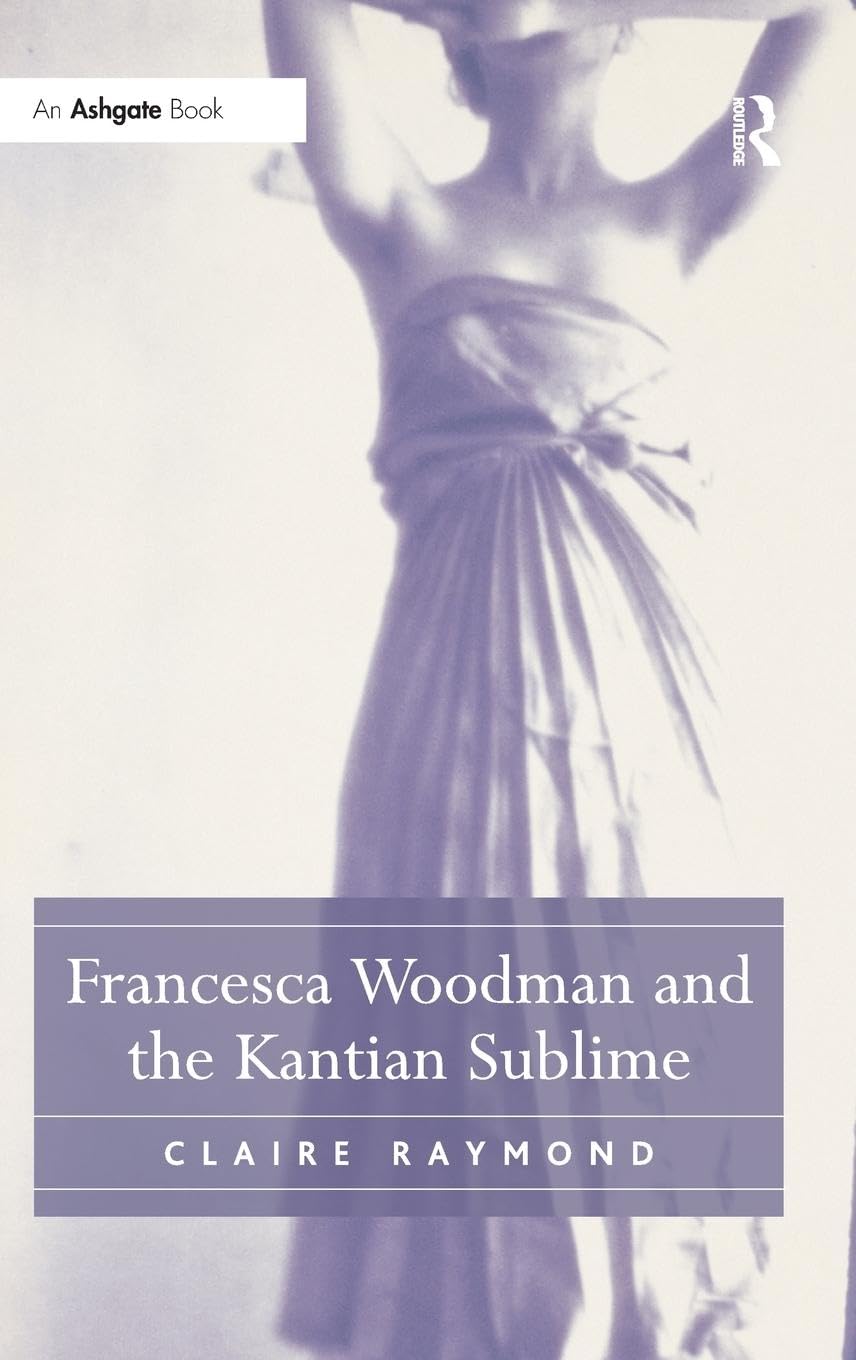 Francesca Woodman and the Kantian Sublime: A Deep Dive