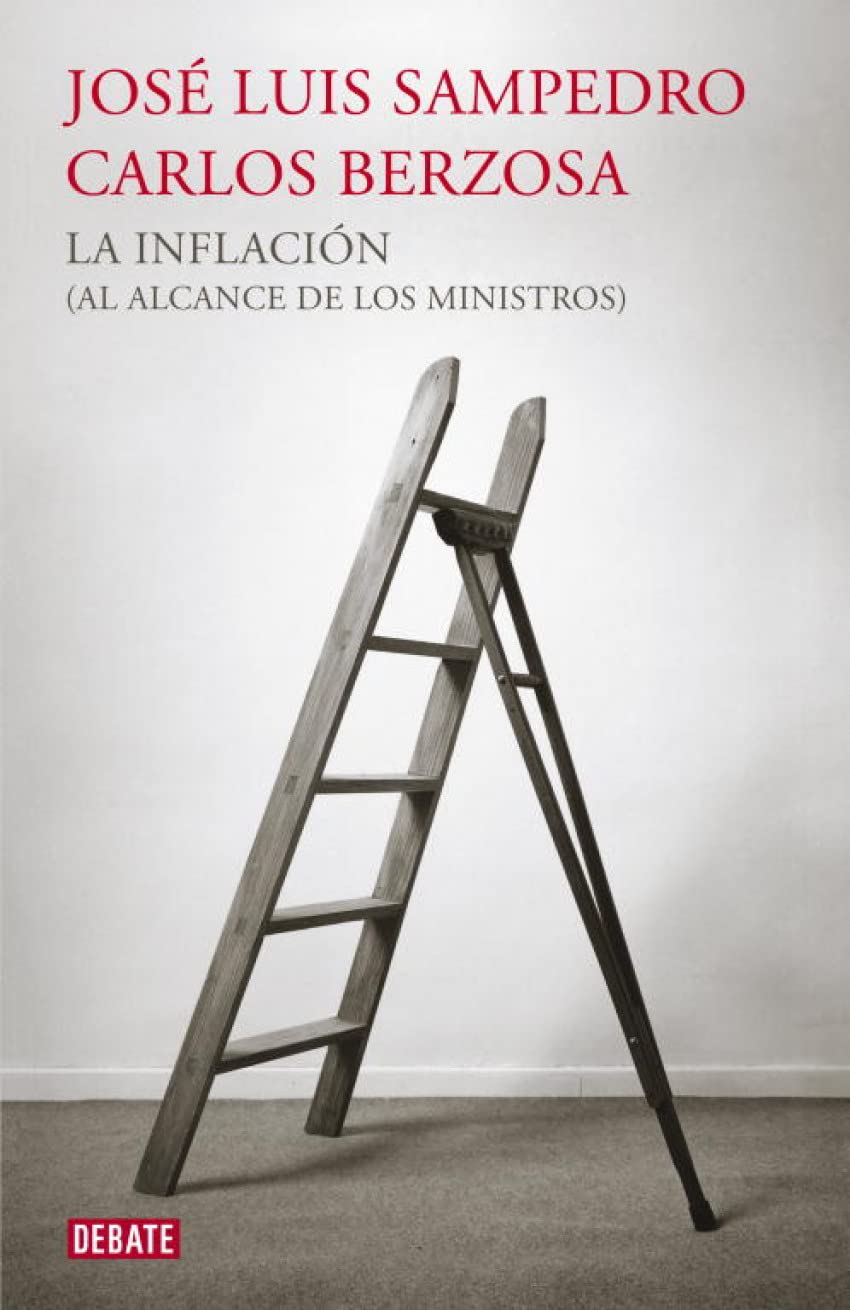 La inflacion (al alcance de los ministros) Book Review