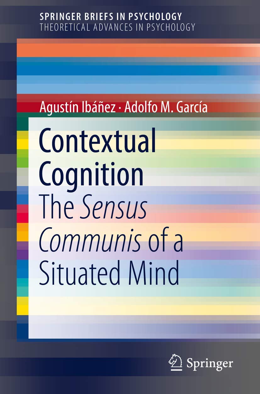 Contextual Cognition: Sensus Communis of a Situated Mind Review