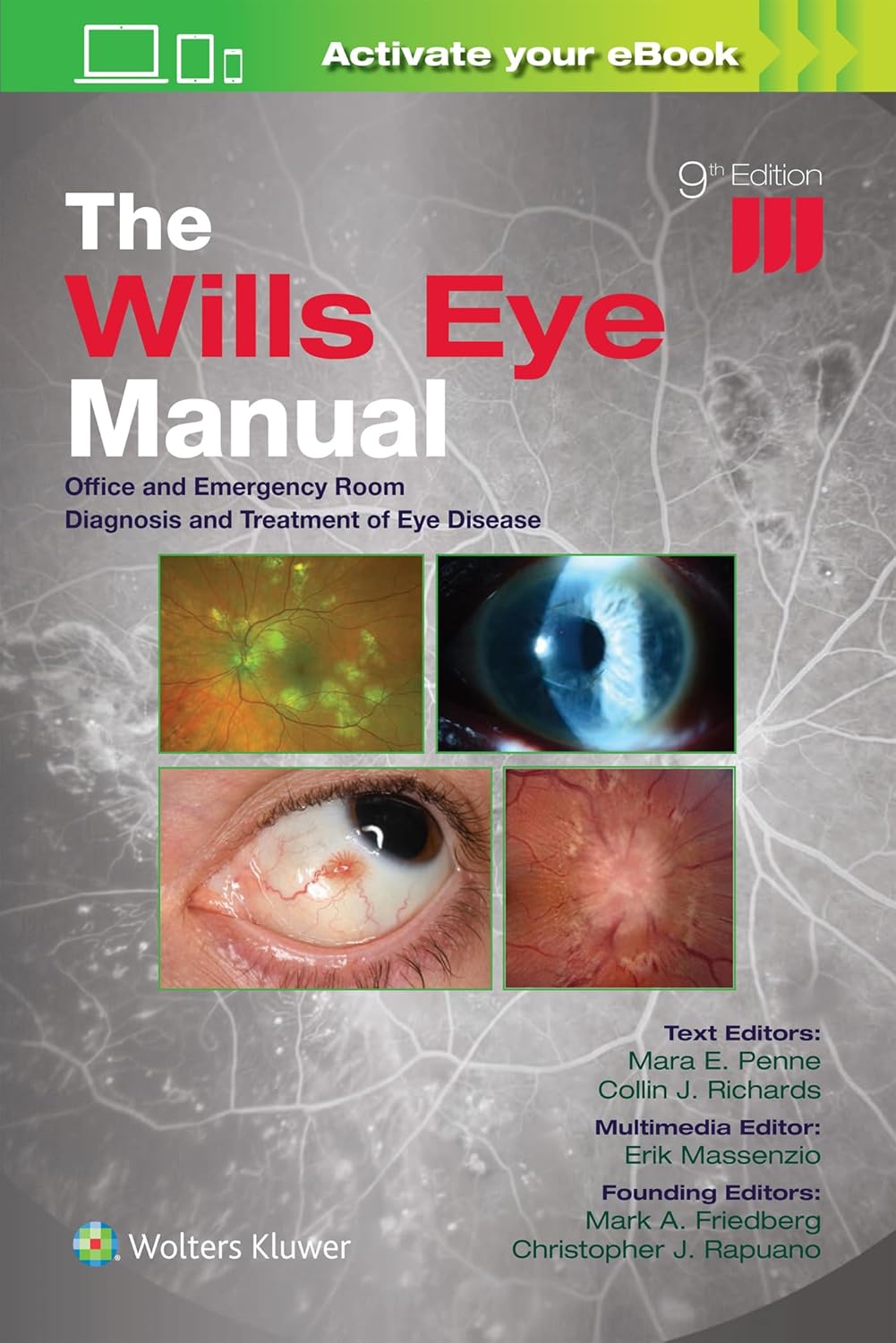 The Wills Eye Manual: Comprehensive Guide for Eye Disease Treatment