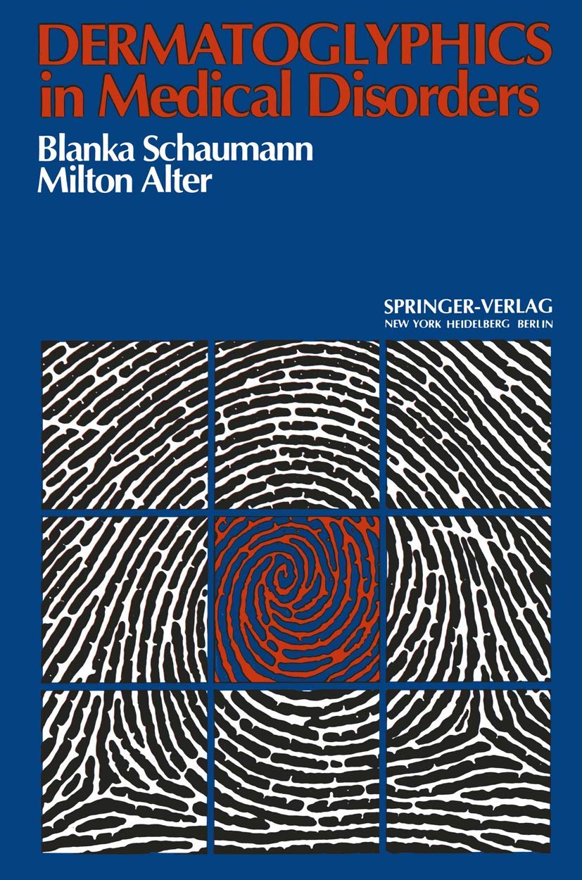 Dermatoglyphics in Medical Disorders: A Comprehensive Guide