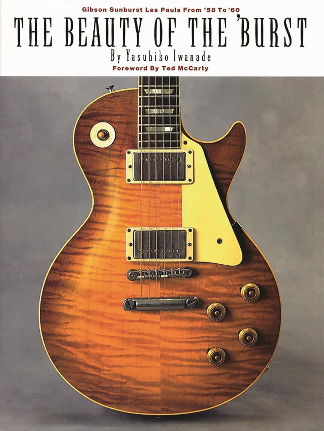 The Beauty of the Burst: Gibson Sunburst Les Pauls from '58 to '60