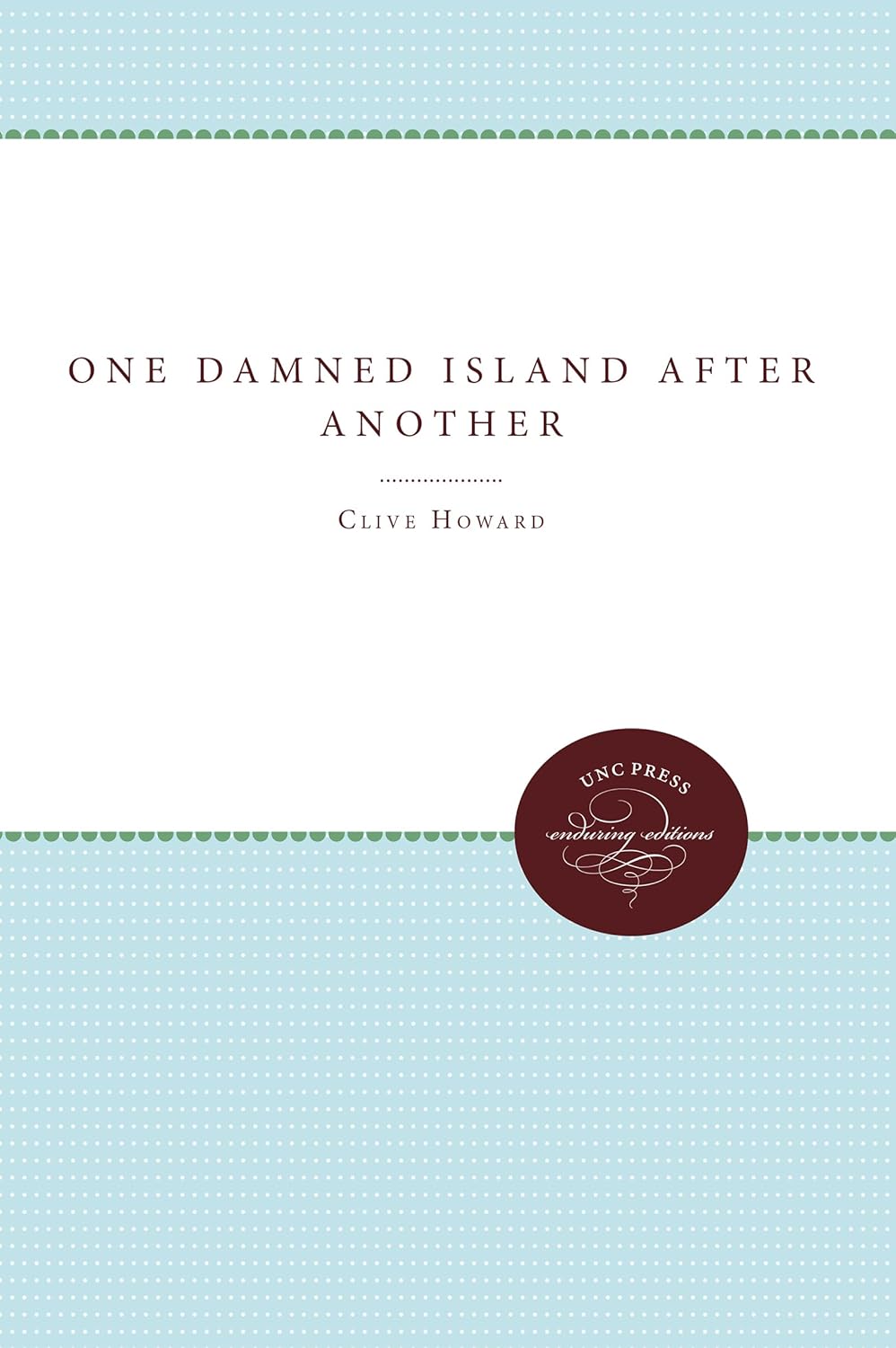 One Damned Island After Another: The Saga of the Seventh Review