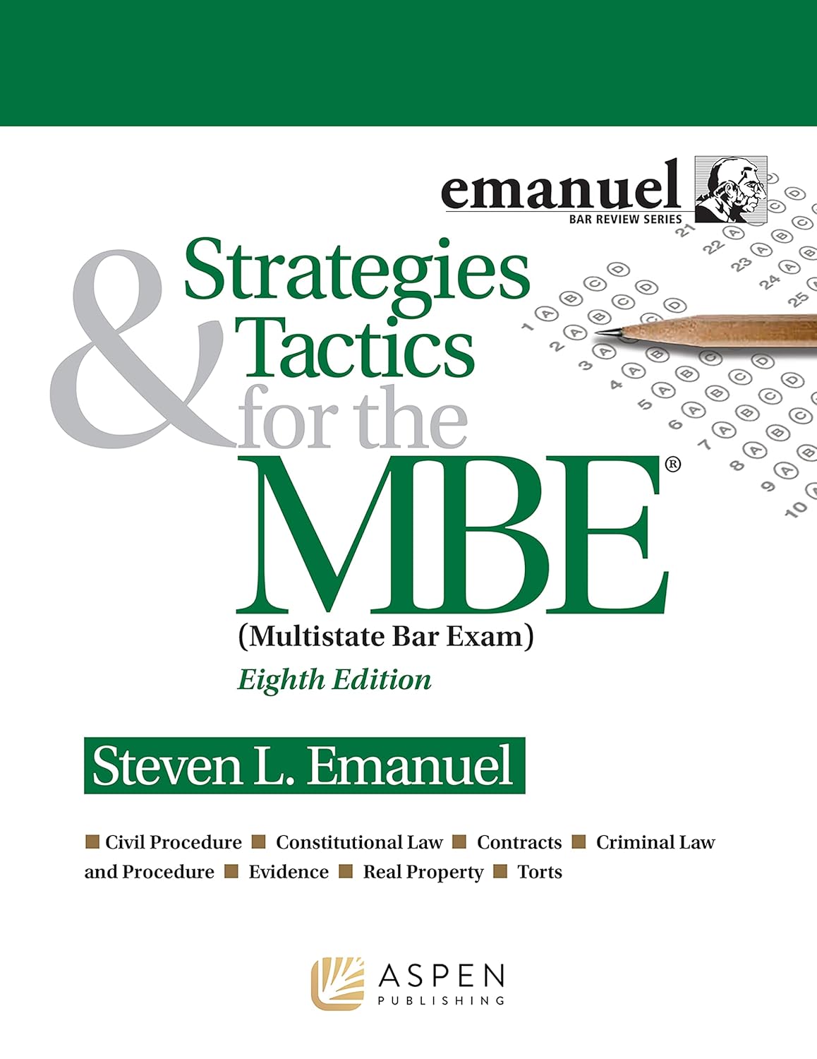 Strategies & Tactics for the MBE Review by Steven L. Emanuel