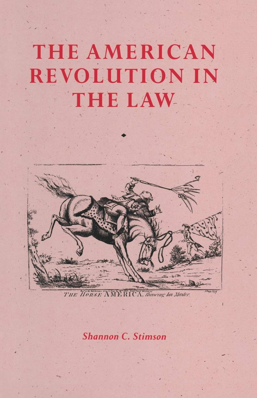 The American Revolution In The Law: Jurisprudence before Marshall