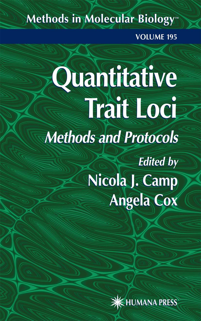 Quantitative Trait Loci Methods and Protocols for Researchers