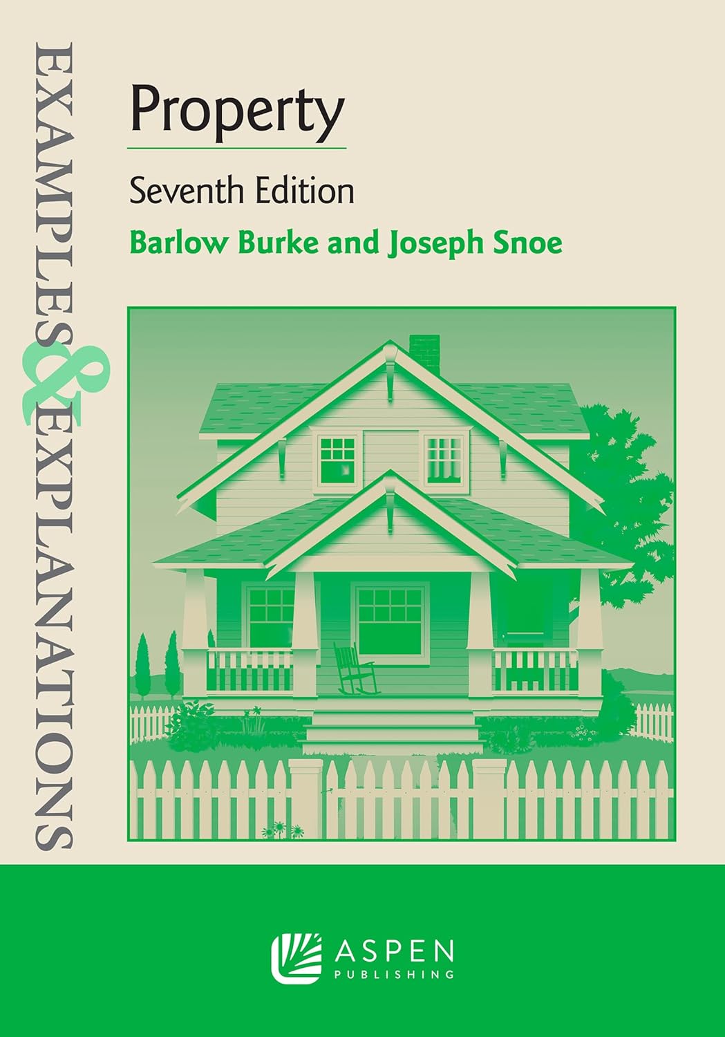 Examples & Explanations for Property by D. Barlow Burke Review