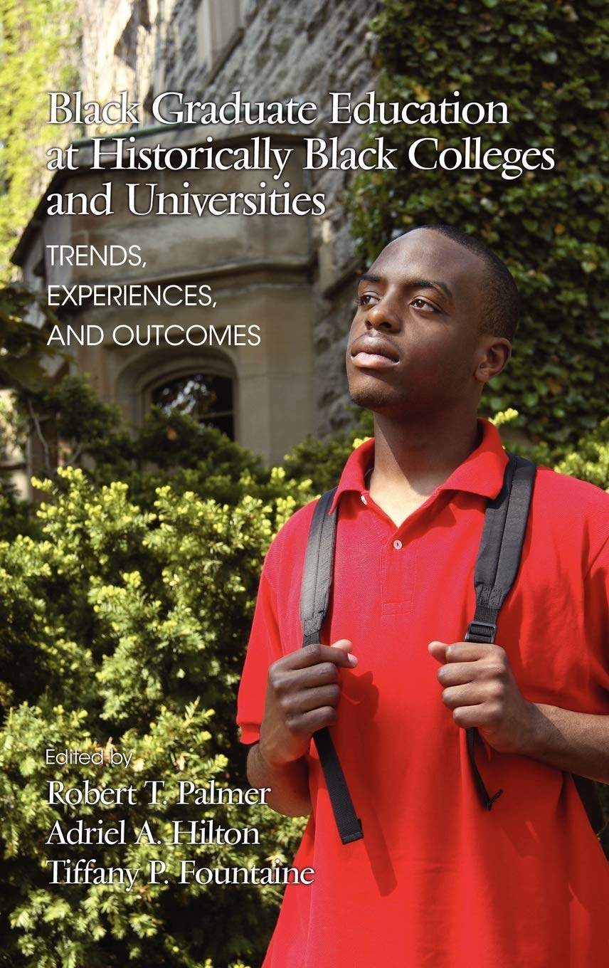 Graduate Education at Historically Black Colleges and Universities
