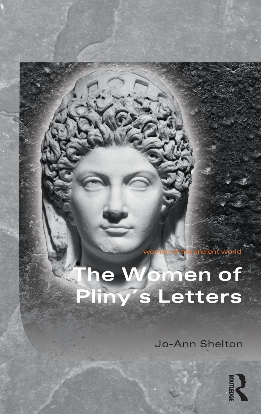 The Women of Pliny's Letters: A Deep Dive into Ancient Lives