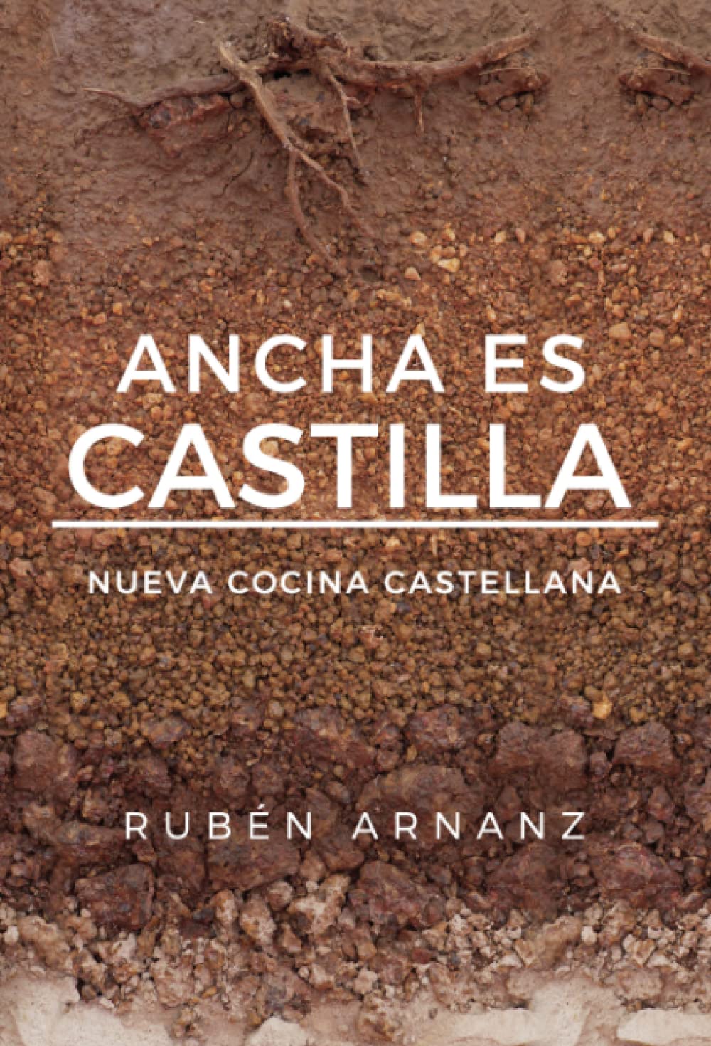 Ancha es Castilla: Nueva Cocina Castellana by Ruben Arnanz Review