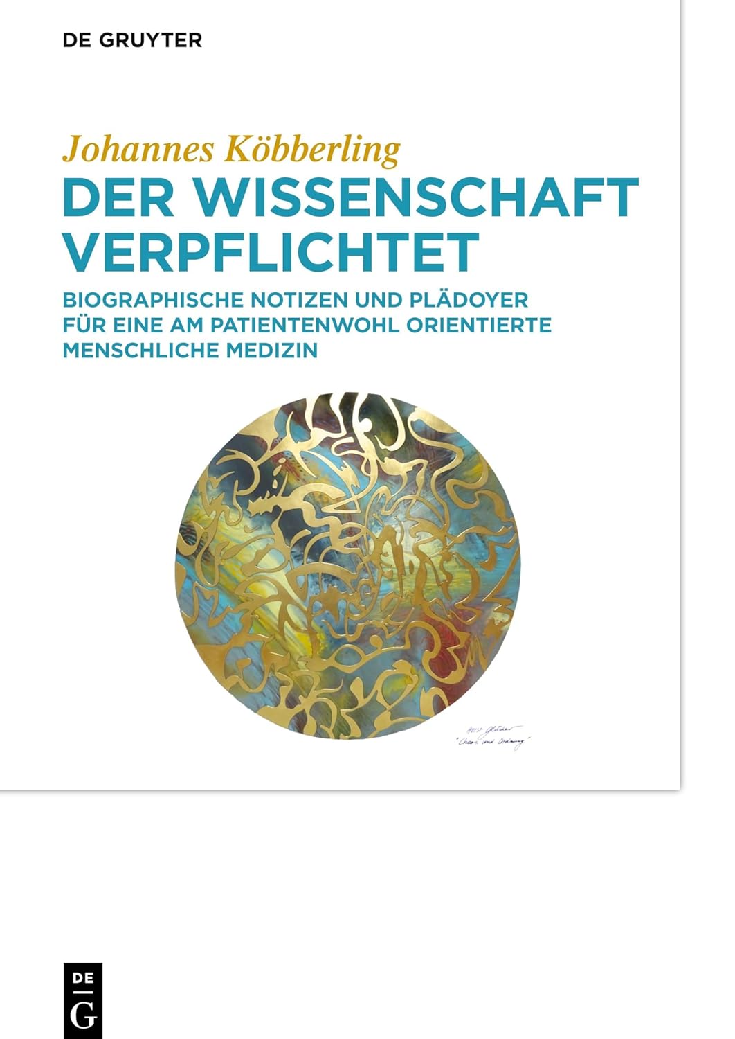 Biographische Notizen und Pladoyer fur menschliche Medizin