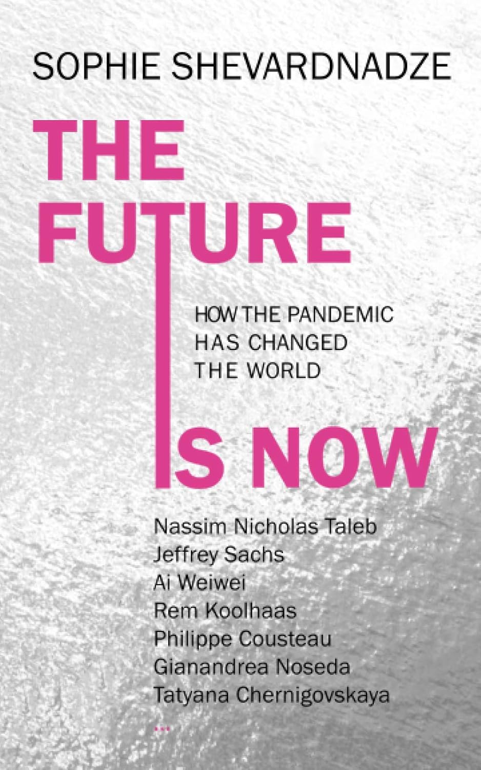 The Future Is Now: How the Pandemic Has Changed the World Review