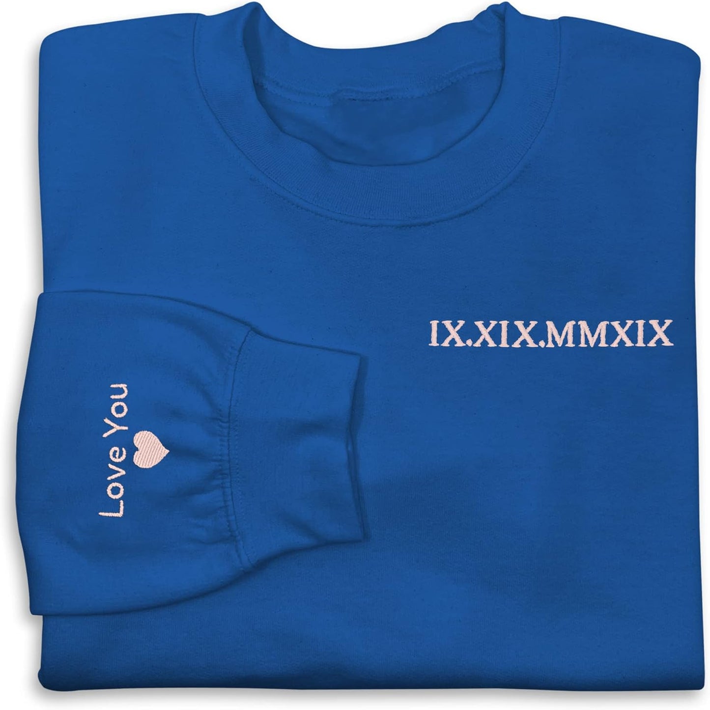 Custom Roman Date Love Embroidered Sweatshirt
