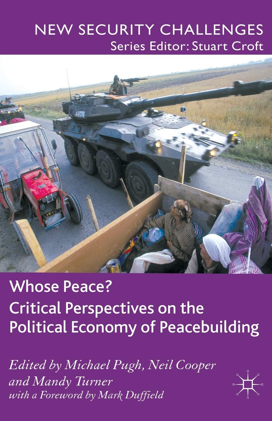 Critical Perspectives on Political Economy of Peacebuilding