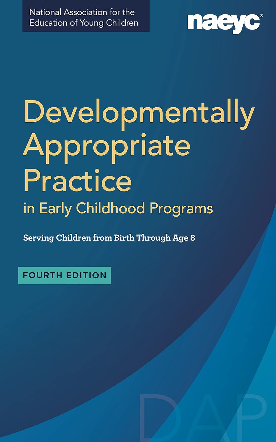 Developmentally Appropriate Practice for Early Childhood Programs