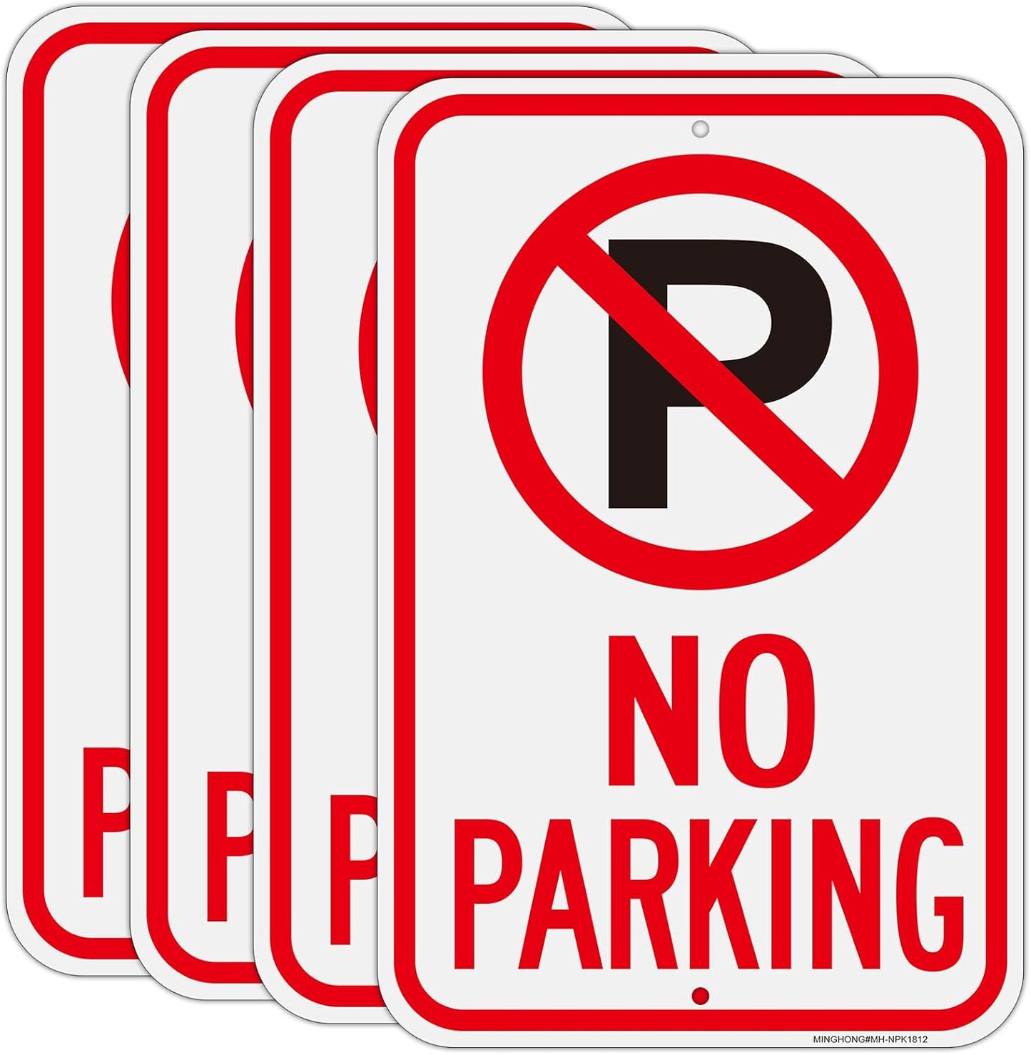 Large No Parking Sign 12x18 Aluminum Reflective 4 Pack