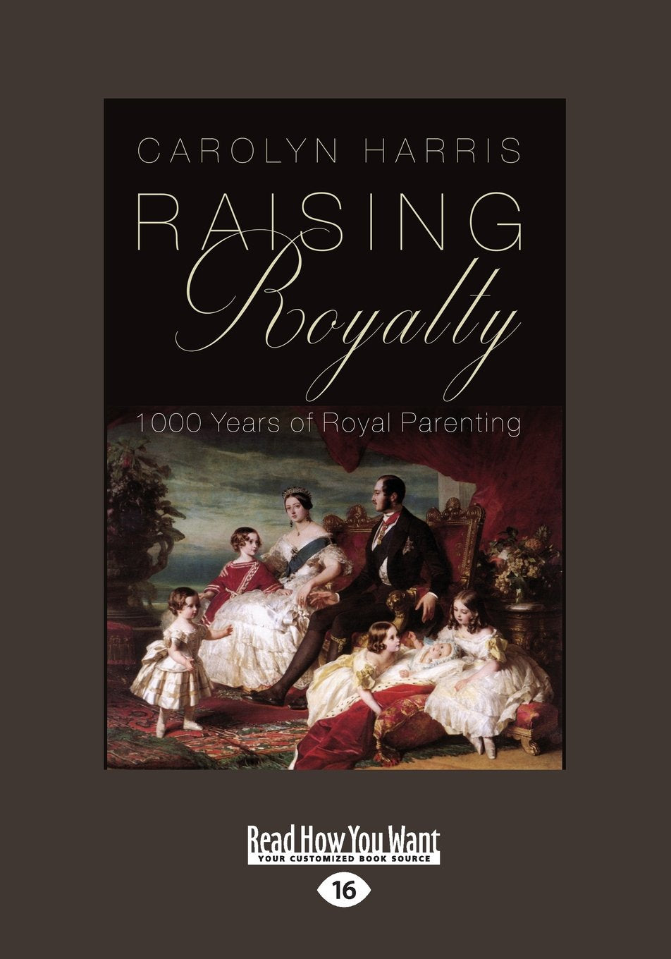 Raising Royalty: 1000 Years of Royal Parenting Insights
